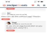 4:13 recipetineats REPLY Q = CD Jav OCTOBER 19, 2021 AT 5:40 PM How can i do this without egg? Thanks. REPLY Nagi OCTOBER 20, 2021 AT 9:01 AM Hi Jav...it's an egg based dish so you really can't....sorry! N x REPLY