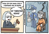 HASAN, FOR YOUR ANIMAL CRUELTY I SENTENCE YOU TO DEATH BY "VIBRATION DEVICE" STONETOSS.COM DANGER SAM HYDE 9000 HASAN