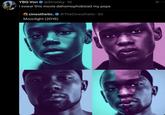YBG Von @9inobby. 1d I swear this movie dehomophobized my pops cinesthetic. Moonlight (2016) @TheCinesthetic 3d Q