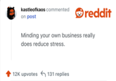 Minding your own business really does reduce stress.