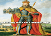 LANDLORDS WHEN THEY INCREASE RENT