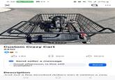 4:36 11:27 ll 31% Q THANK YOU Custom Crazy Cart $450 5 ✓ Like Save Share Send seller a message Good afternoon, is this still available? Send Description Just put a few Hundred dollars into it getting a new |||