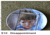 $10 Disappointment