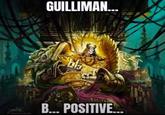 GUILLIMAN... B... POSITIVE...