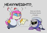 A piece of art by awesomesir. The art shows Susie complaining to Metaknight about being classified a heavyweight.