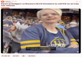 r/sports 13h ago 80000gvwr 8 Karen at Dodgers vs Brewers NLCS threatens to call ICE on an Iraq war veteran Baseball 29K SAVAGECYCLES87 DEWE luck. Call eyes. Call them. Call them. F------ idiot. F------ idiot. 223 23 ✓ Share