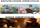 MOVIE/2008 GRIEVOUS imgflip.com 2003 GRIEVOUS