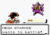 000000 MEGA STARMIE wants to battle!