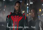 X user @Nyazsche posted a meme about Jared Leto's character in _Tron: Ares_ calling himself "John Tron," a reference to the controversial YouTuber "JonTron":https://knowyourmeme.com/memes/people/jontron--2.