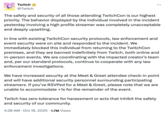 The official Twitch X account issued a statement about streamer Emiru being assaulted at a meet-and-greet at Twitchcon, writing, "The behavior displayed by the individual involved in the incident yesterday involving a high profile streamer was completely unacceptable and deeply upsetting. In line with existing TwitchCon security protocols, law enforcement and event security were on site and responded to the incident. We immediately blocked this individual from returning to the TwitchCon premises, and they are banned indefinitely from Twitch, both online and in-person events."