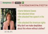 Anonymous (ID: t3b5Ulyl 10/18/25(Sat) 18:44:33 No.519227134 361 KB JPG >Dame Melanie Dawes >She attacked 4chan >She attacked free speech in the UK >She attacked the American rights Why don't we make deepfakes about this w---- without clothes?