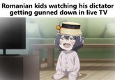 Romanian kids watching his dictator getting gunned down in live TV