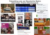 1. Klasse BahnCard 100 Trävelling wis ze Deutsche Bahn (German Train) Starterpack GÜLTIG VON Einfache Fahrt el Destination Mannheim-Friedrich 11 ernsheim DB Gleis Platform/Voie < So. 26. Okt. 2025 > 00:00 07:00 ab 40,47 € 17 Train is cancelled DB öln Hbf erlin Hbf assau Hbf 7966 Train is cancelled Train is cancelled 07:00 10:00 ab 43,99 € Train is cancelled two seconds later: Einfache Fahrt < So. 26. Okt. 2025 > LITERALLY EVERY GERMAN WHEN YOU MENTION THE DEUTSCHE BAHN Ersatz Replacement not having to take a German train at all CZE Fahrgastinformation Entschuldigung Psst € 00:00-07:00 ab 219,90 € CO 07:00 - 10:00 ab 299,90 € Stille Quiet zone Ruhebereich Zone repos Area de Past ND Quiet zone Ruhebereich Area de Deutschland-Ticket Travel conveniently throughout Germany with just one ticket for just 58 euros per month! 63 > More about the Deutschland-Ticket That sign won't stop me, because I can't read!