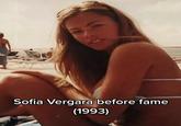 Sofia Vergara before fame (1993)