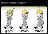 This says a lot about society @CHEESYMANFREDO 1980's 1990's 2020's