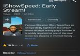 An IMDb screenshot showing the page for "IShowSpeed's":https://knowyourmeme.com/memes/people/ishowspeed famous "EARLY STREAM!" livestream that many Speed reaction video, "GIFs":https://knowyourmeme.com/memes/cultures/gif and "memes":https://knowyourmeme.com/memes/memes are from, notably including the "IShowSpeed Smiling Trying Not to Laugh":https://knowyourmeme.com/memes/ishowspeed-smiling-trying-not-to-laugh meme.  