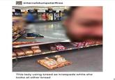 internetdumpsterfires 10 20 bib BIG BIG BAKERY NG Nukdil Deat 21s H This lady using bread as kneepads while she looks at other bread