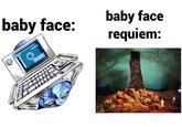 baby face: baby face requiem: