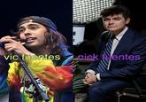 2.3 vic fuentes nick fuentes Y
