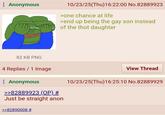 Anonymous 10/23/25(Thu)16:22:00 No.82889923 >one chance at life >end up being the gay son instead of the thot daughter 82 KB PNG 4 Replies / 1 Image : Anonymous >>82889923 (OP) # Just be straight anon >>82890008 # View Thread 10/23/25(Thu)16:25:10 No.82889929