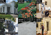 East Wing Before Trump Rose Garden Before Trump Oval Office Before Trump East Wing After Trump ACECO 41° Rose Garden After Trump Oval Office After Trump
