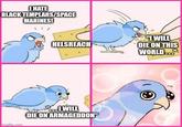 I HATE BLACK TEMPLARS/SPACE MARINES! HELSREACH imaflip.com I WILL DIE ON ARMAGEDDON" "I WILL DIE ON THIS WORLD...