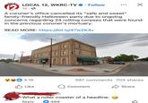 LOCA 12 LOCAL 12, WKRC-TV Follow 1d. A coroner's office cancelled its "safe and sweet" family-friendly Halloween party due to ongoing concerns regarding 24 rotting corpses that were found. in the previous coroner's mortuary. READ MORE: https://bit.ly/47wZK4v Broadway 3.1K 397 comments 703 shares Like Comment Share Td What a roller coaster of a headline. Reply 489 B
