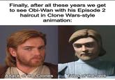 Finally, after all these years we get to see Obi-Wan with his Episode 2 haircut in Clone Wars-style animation: Attack of the Clones Tales of the Jedi