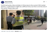 October 23rd, 2025 tweet by @SkinomiCS2 On October 23rd, X account @SkinomiCS2 posted a tweet saying that their sources had told them that some Chinese _Counter Strike 2_ players were ending their lives after facing massive loses in the game's skins market.