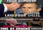 An "exploited":https://knowyourmeme.com/memes/exploitables and "recaptioned":https://knowyourmeme.com/memes/recaption version of the This Jit Cracks Birds "meme":https://knowyourmeme.com/memes/memes, joking about motorcycles and Greeks.