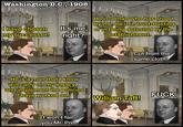 Washington D.C., 1908 I have chosen It's me, my successor! right? He is a man who has stood by me, be it in trust-busting or in being detested by the establishment. He is a man that I know will carry on my legacy and implement the policies I have worked on. I won't fail you Mr. Pre- Cut from the same cloth! V-et37 F--- William Taft!
