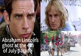 Fac Salisbury Post Nilunawatus Abraham Lincoln's ghost at the 4th of July parade *** JULY ** ** WELCO FAITH SUULY