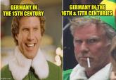 GERMANY IN THE 15TH CENTURY GERMANY IN THE 16TH & 17TH CENTURIES imgflip.com