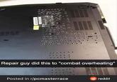 000 000 0 Repair guy did this to "combat overheating" Posted in r/pcmasterrace reddit