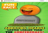 annoyingorange Rod Stewart Forever Young Follow FUN FACT CONFEDERACY ANNOYING ORANGE LASTED LONGER THAN THE CONFEDERACY! ...