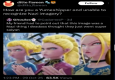 ditto flareon @ditto_flareon Follow How are you a Yumeshipper and unable to recognize Nazi imagery? Ghoulos@Cadames P. 3d My friend had to point out that this image was a Nazi thing I deadass thought they just went super saiyan 1:23 PM - 29 Oct 25 63.5K Views