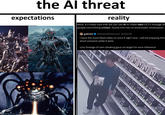 AI expectations vs reality  the Al threat expectations reality Wow, it's really cool that we can use Al to make fake CCTV footage of people committing crimes. Surely this has no downsides whatsoever. gabriel @GabrielPeterss4. 9/30/25 i have the most liked video on sora 2 right now, i will be enjoying this short moment while it lasts cctv footage of sam stealing gpus at target for sora inference STAN ལྐ -ལྐ -