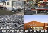 EXON Walmart BIFTS & SERVER McDonald's PROTECT OUR CULTURE