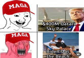 MAGA MAGA $400M Qatari Sky Palace Biden's at the Beach