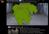 Amerikanets @ripplebrain 1d Ø "The Texas National Guard is here" aba ABC News ⭑@ABC. 1d NEWS Members of the Texas National Guard have arrived in Illinois, according to sources familiar with their...