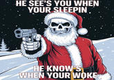 HE SEE'S YOU WHEN YOUR SLEEPIN 19 Чими HE KNOW'S WHEN YOUR WOKE
