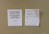 Can no one read the sign next to this one: Please help out with breaking down boxes, I am not here on the weekends and I would appericate It that my office nor the hallway is full of boxes. Everyone can help out I am NOT the only one that can break down boxes DO NOT leave my office nor hallway filled with empty boxes We are ALL a team so we help each other out. Thank you Thanks