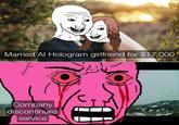 Married Al Hologram girlfriend for $17,000 Company discontinues service