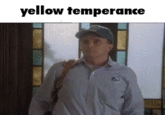 yellow temperance