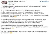 Alice Sato · 2nd RevOps 18h⚫ + Follow Today marks 2 years since my job interview... while I was in labor 2 My water broke 4 minutes before the Zoom interview. I calmly told my husband: "I'll do this interview really quickly, then we can head to the hospital." He looked at me like I was absolutely crazy, I wonder why! I finished the interview, headed to the hospital, and after a delightful 33 hours of waiting, my baby arrived. Clearly, I had time for that interview! Do I recommend it? Absolutely not! I blame the hormones. Did I get the job? No, and I also blame the hormones! Great memories of the time I was job hunting while pregnant