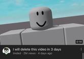I will delete this video in 3 days Imded. 2M views • 4 days ago 0:14