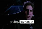 He was gay, Renly Baratheon?