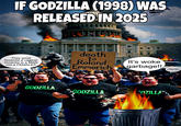 IF GODZILLA (1998) WAS RELEASED IN 2025 TRULY IN LILY They gave Godzilla a vagina! Godzilla is a MAN not a FEMALE!! death to Roland Emmerich It's woke garbage!! GODZILLA GODZILLA DZILLA They made Godzilla gay!!!