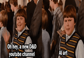 Oh hey, a new D&D youtube channel Al art