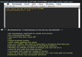 ☐ terminal_screenshot.png Terminal Shell (27 KB, 511x239) google yandex iqdb wait Edit View Window Help Asuz bash-80x33 Last login: Thu Apr 10 16:37:33 on ttys005 Suzannes-MacBook-Pro:~ suz$ Anonymous 11/08/25(Sat) 14:00:49 No.942282081 >be hopelessly addicted to reddit and 4chan >try commenting there >"we don't like you, f--- off" >tfw >need another hobby >start really getting into shell >(for you n00bs, the shell is basically a program that lets you interface with your computer's operating system) >literally an infinite number of things you can do on it >now do s--- with the shell all day >no longer feel need for reddit or 4chan >mfw i'm too autistic for reddit/4chan so i can only get my social interaction from my computer terminal